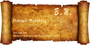 Bangó Mihály névjegykártya